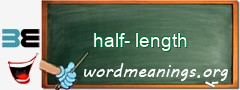 WordMeaning blackboard for half-length